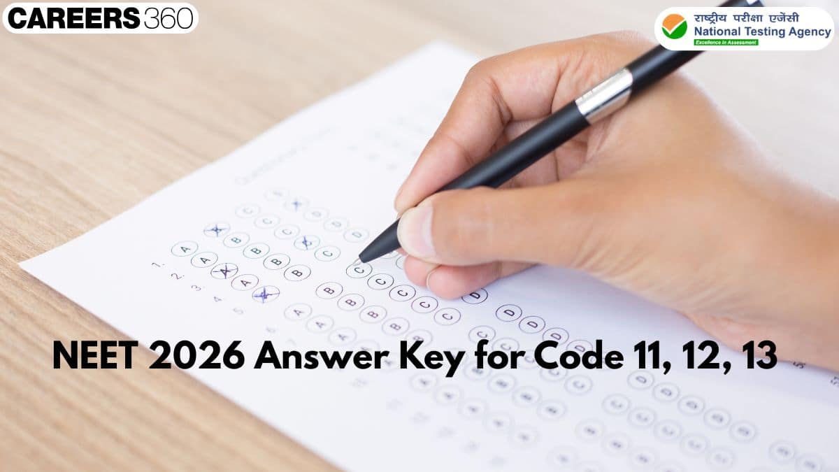NEET 2026 Answer Key for Code 11, 12, 13 - PDF Download Links Here
